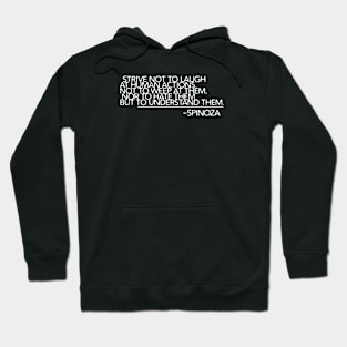 Spinoza Strive to Understand Hoodie